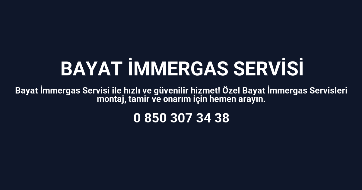 Bayat İmmergas Servisi
